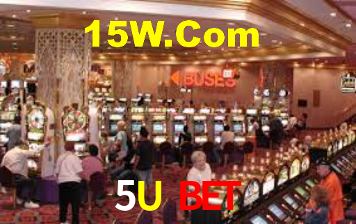 5U Bet,5Ubet.Com